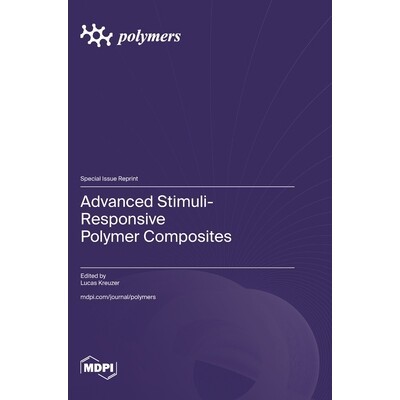 预订 Advanced Stimuli-Responsive Polymer Composites: 9783725849277