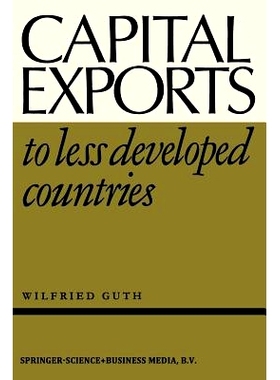 预订 Capital Exports to Less Developed Countries: 9789401709675