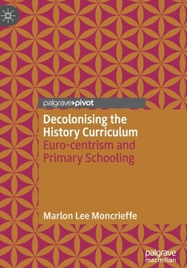 【预订】Decolonising the History Curriculum