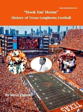 预订 Hook em’ Horns - History of Texas Longhorns Football: 9798227583666