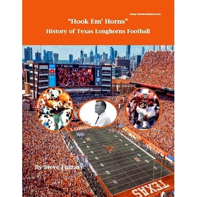预订 Hook em’ Horns - History of Texas Longhorns Football: 9798227583666