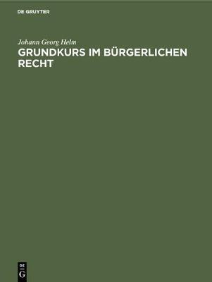 【预订】Grundkurs im Bürgerlichen Recht 9783110038163