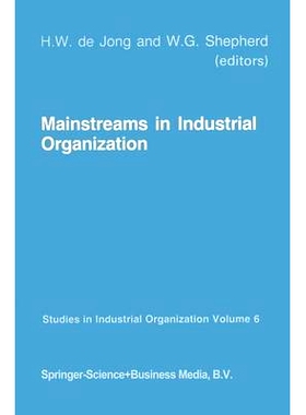 预订 Mainstreams in Industrial Organization: Book I. Theory and International Aspects. Book II. Policies: Antitrust, Der