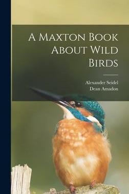 [预订]A Maxton Book About Wild Birds 9781014264299