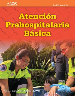 [预订]EMT Spanish: Atención Prehospitalaria Basica, Undécima edición 9781284151909