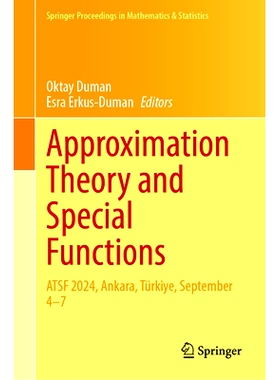 预订 Approximation Theory and Special Functions: ATSF 2024, Ankara, Türkiye, September 4–7 近似理论与特殊函数国际会议