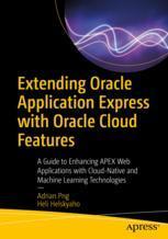 【预订】Extending Oracle Application Express with Oracle Cloud Features 9781484281697