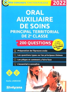 预订 Oral auxiliaire de soins principal territorial de 2e classe : 200 questions, cat. B cat. C : 2022 口腔主要领土护理