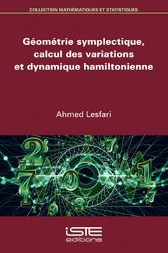 [预订]Géométrie symplectique, calcul des variations et dynamique hamiltonienne 9781784057091