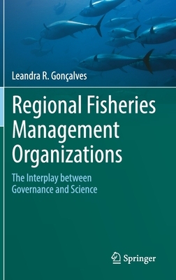 【预订】Regional Fisheries Management Organizations 9783030703615