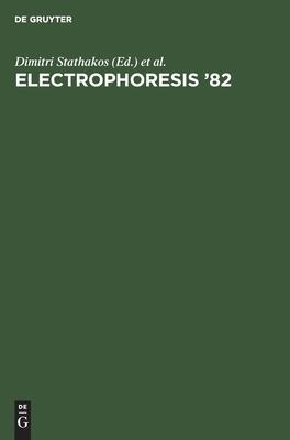 [预订]Electrophoresis ‘82 9783110087918
