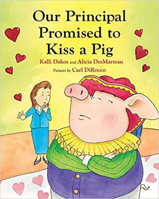 【预售】Our Principal Promised to Kiss a Pig...
