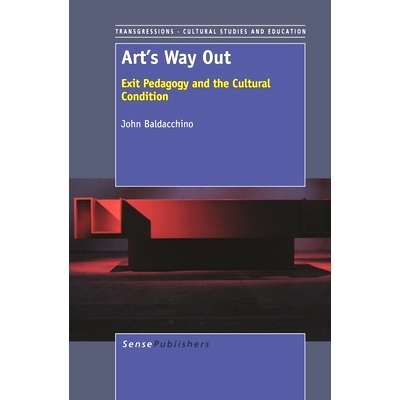 Exit Pedagogy and the Cultural Condition