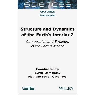 预订 Structure and Dynamics of the Earth’s Interior 2: Composition and Structure of the Earth’s Mantle 地球内部的结构