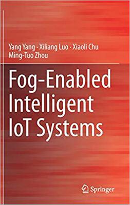 【预售】Fog-Enabled Intelligent Iot Systems