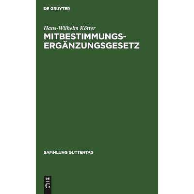 预订 Mitbestimmungs-Ergänzungsgesetz: (Holding-Novelle): 9783111035307