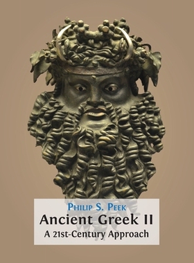 预订 Ancient Greek II: A 21st-Century Approach: 9781805114727