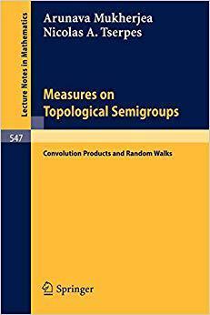 Measures on Topological Semigroups: Convolution Products and Random Walks