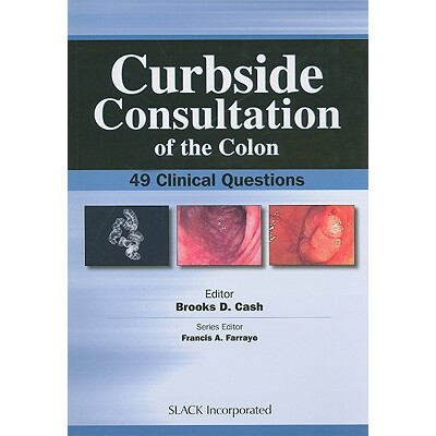 预订 Curbside Consultation of the Colon 49 Clinical Questions 结肠路边咨询:49 个临床问题 9781556428319