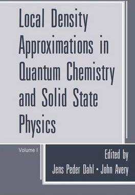 预订 Local Density Approximations in Quantum Chemistry and Solid State Physics