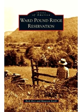 预订 Ward Pound Ridge Reservation: 9781531666996