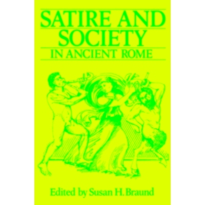 预订 Satire and Society in Ancient Rome 古罗马的讽刺与社会: 9780859893312