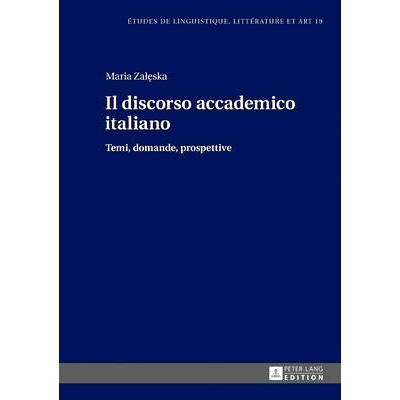 预订 Il discorso accademico italiano: Temi, domande, prospettive: 9783631663417
