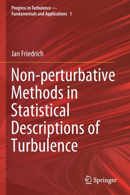 【预订】Non-perturbative Methods in Statistical Descriptions of Turbulence 9783030519797