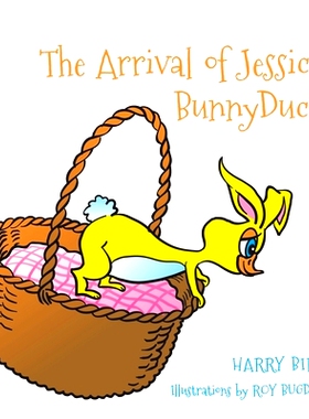 预订 The Arrival of Jessica BunnyDuck: 9781528955294