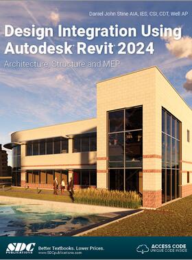 [预订]Design Integration Using Autodesk Revit 2024 9781630575847