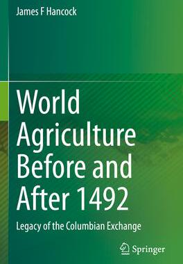 [预订]World Agriculture Before and After 1492: Legacy of the Columbian Exchange 9783031155253
