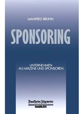 预订 Sponsoring: Unternehmen als Mäzene und Sponsoren: 9783409139137