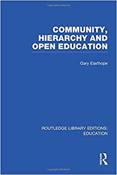 【预售】Community, Hierarchy and Open Education (RLE Edu L)