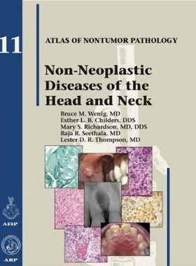 预订 Non-Neoplastic Diseases of the Head and Neck 头颈部非发育性疾病（丛书）: 9781933477374
