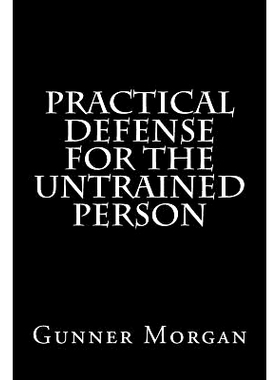 预订 Practical Defense for the Untrained Person: 9781495932236