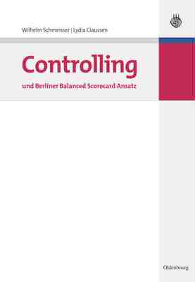 【预订】Controlling und Berliner Balanced Scorecard Ansatz 9783486590623