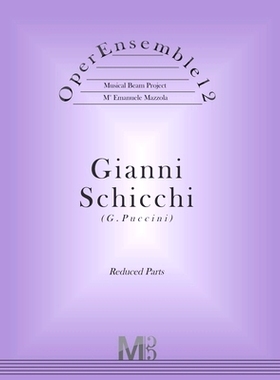 预订 OperEnsemble12, Gianni Schicchi (G.Puccini): Reduced Parts: 9781548672508