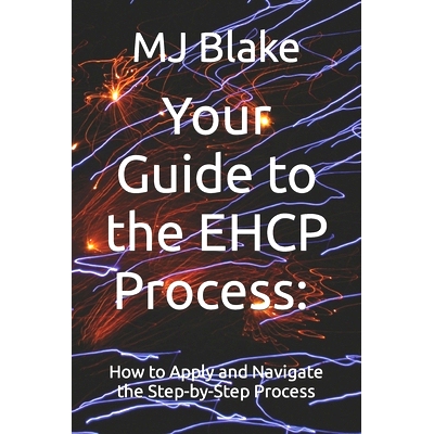 预订 Your Guide to the EHCP Process: How to Apply and Navigate the Step-by-Step Process: 9798391088653
