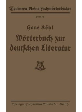 预订 Wörterbuch zur deutschen Literatur 他的父亲是一名律师，母亲是一名律师。: 9783663151807