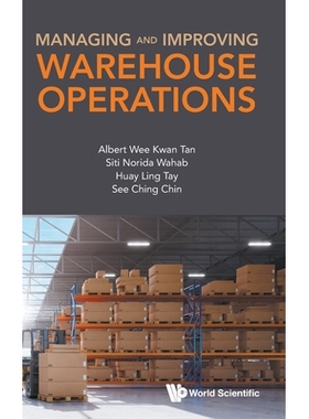 预订 Managing and Improving Warehouse Operations 管理和改善仓库运营: 9789819812745