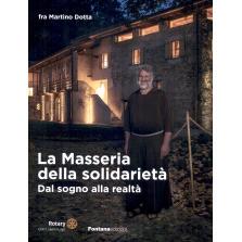预订 La Masseria della solidarietà : dal sogno alla realtà: 9788881916948