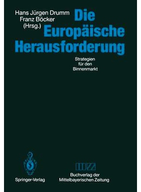 预订 Die Europäische Herausforderung: Strategien für den Binnenmarkt: 9783540527220