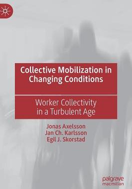【预订】Collective Mobilization in Changing Conditions