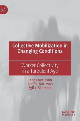 【预订】Collective Mobilization in Changing Conditions