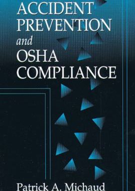 【预订】Accident Prevention and OSHA Compliance
