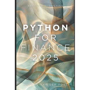 预订 Python for Finance 2025: The Guide to Mastery: 9798329854343