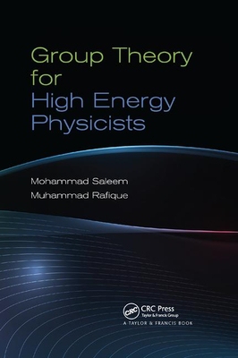 【预订】Group Theory for High Energy Physicists