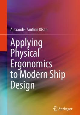 预订 Applying Physical Ergonomics to Modern Ship Design
