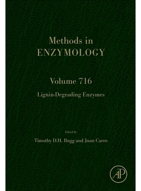 预订 Lignin-Degrading Enzymes: Volume 716 木质素降解酶：第716卷: 9780443343049