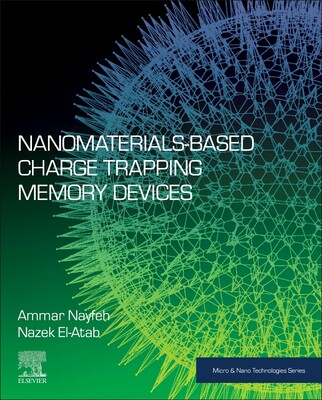 【预订】Nanomaterials-Based Charge Trapping Memory Devices